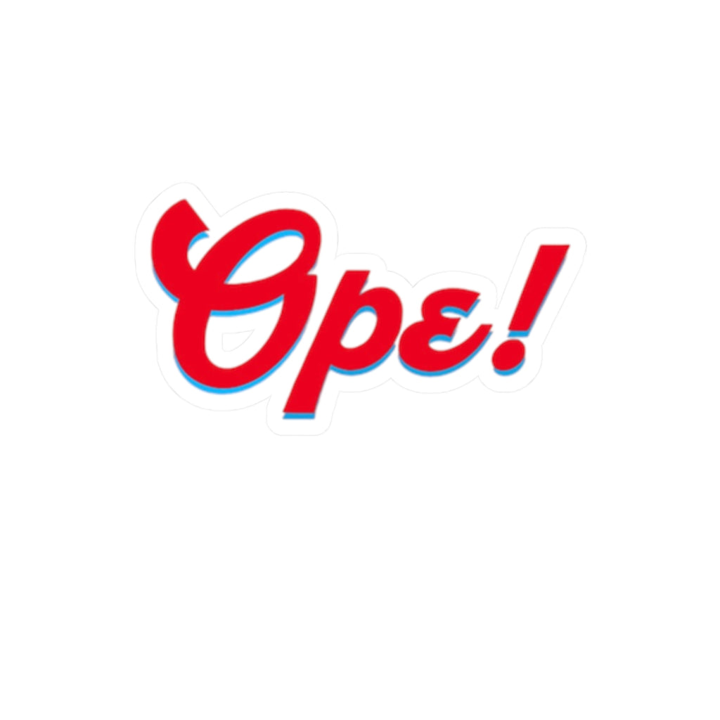 Ope! Sticker — Midwestern Slang Kiss-Cut Decal for Laptops & Water Bottles
