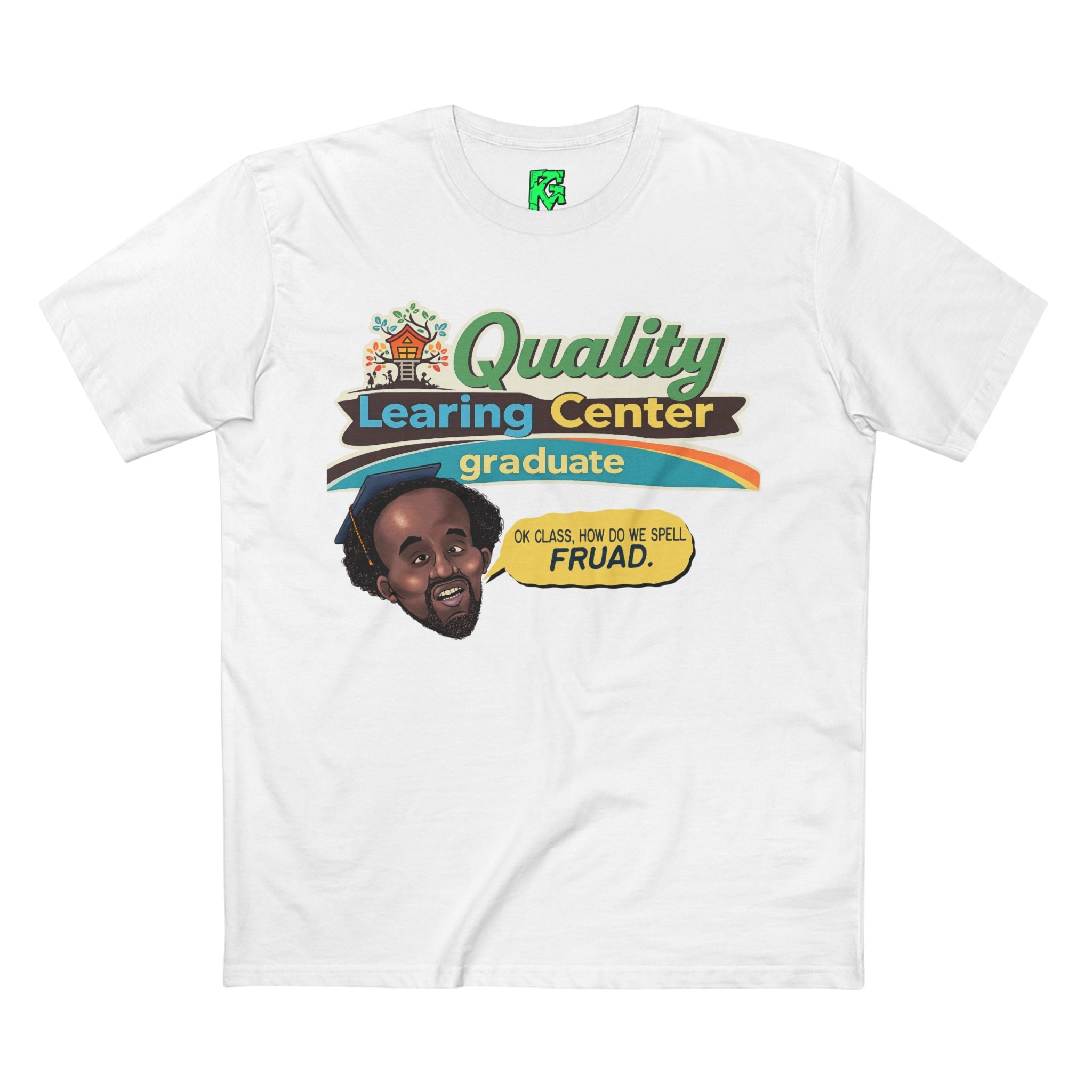 Quality Learing Center Graduate T-Shirt