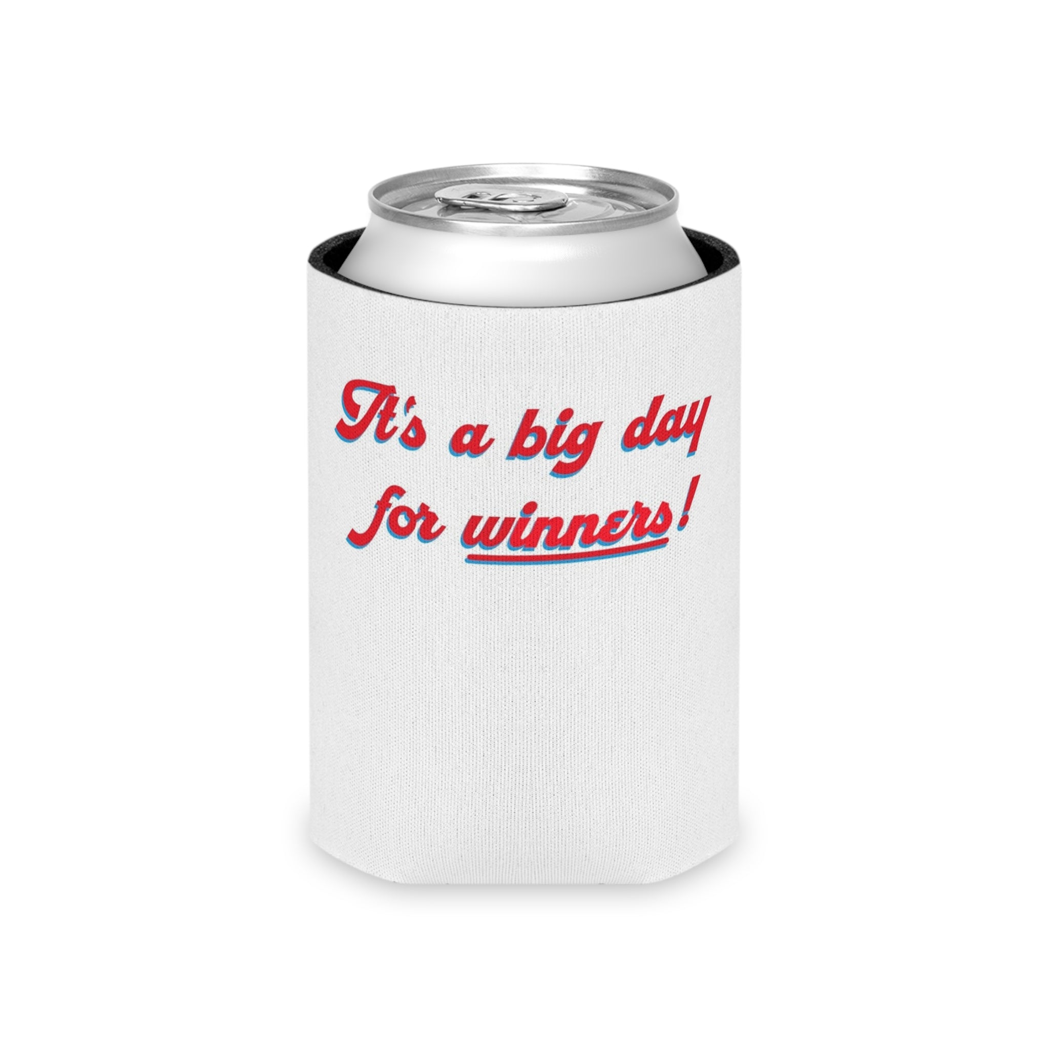 Can Cooler — "It's a Big Day for Winners!" Retro Logo Beverage Koozie