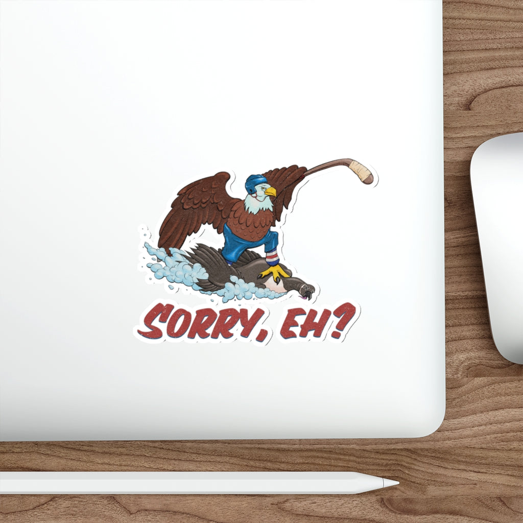 Sorry, Eh? Eagle Hockey Sticker — Die-Cut Vinyl Sticker