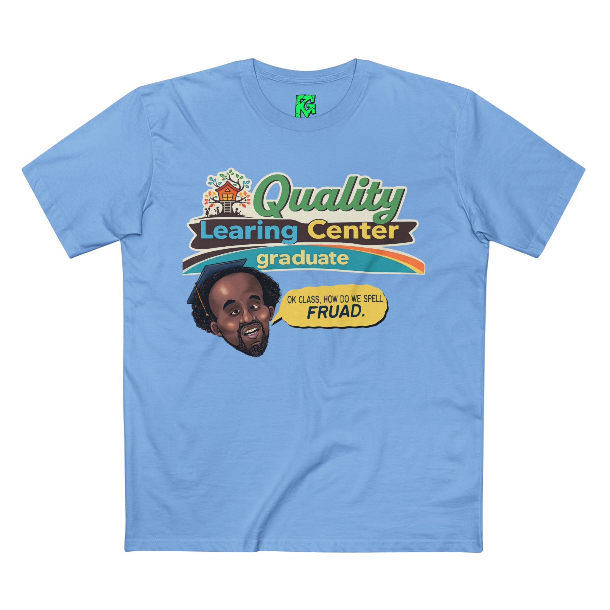 Quality Learing Center Graduate T-Shirt